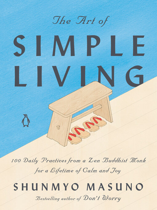 Title details for The Art of Simple Living by Shunmyo Masuno - Available